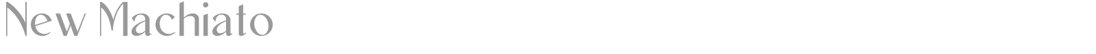 New Machiato font preview